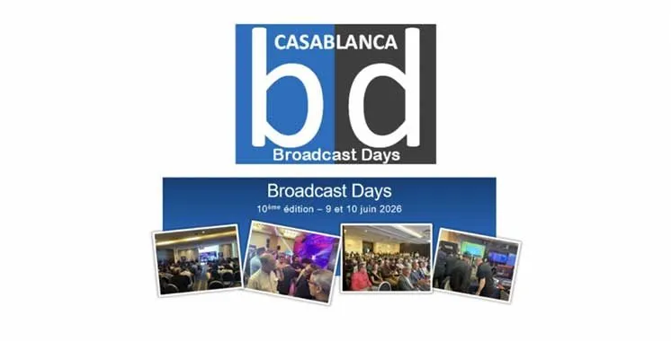 Casablanca Broadcast Days 2026 ouvre au Maroc