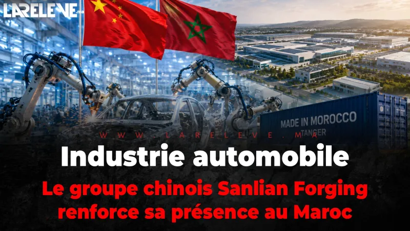 Le chinois Sanlian Forging renforce sa présence au Maroc