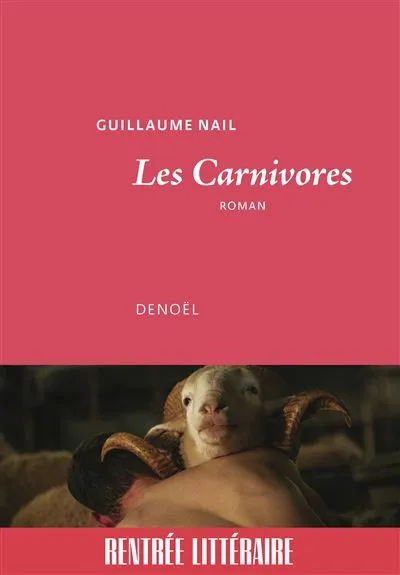 Guillaume Nail imagine un futur affamé dans 'Les Carnivores'