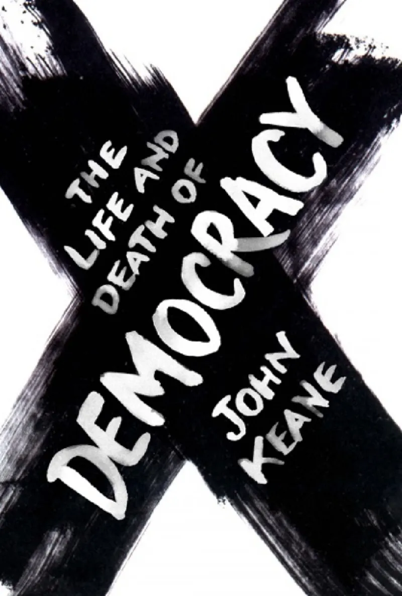 PDF 'The Life and Death of Democracy' de John Keane disponible