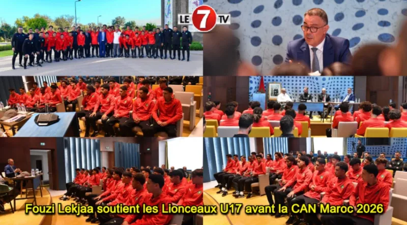 Lekjaa soutient les Lionceaux U17 pour la CAN Maroc 2026