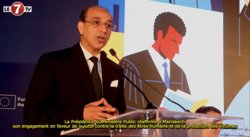 Le Maroc réaffirme son engagement contre la traite des êtres humains à Marrakech