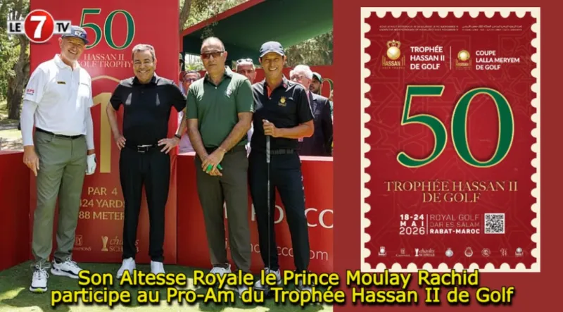 Le Prince Moulay Rachid au Pro-Am du Golf Hassan II