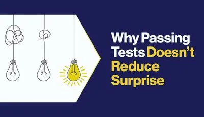 Pourquoi réussir des tests ne réduit pas la surprise