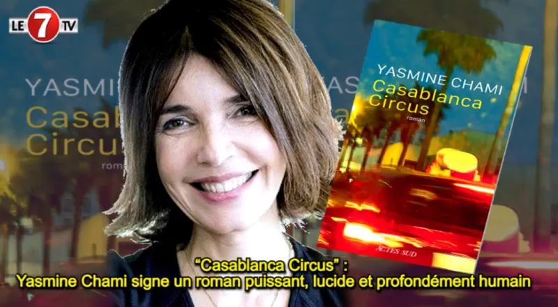 Roman 'Casablanca Circus' de Yasmine Chami publié